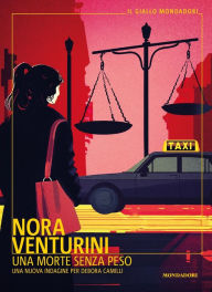 Title: Una morte senza peso, Author: Nora Venturini