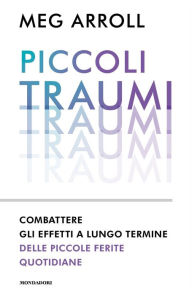 Title: Piccoli traumi, Author: Meg Arroll