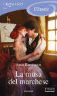 La musa del marchese (I Romanzi Classic)