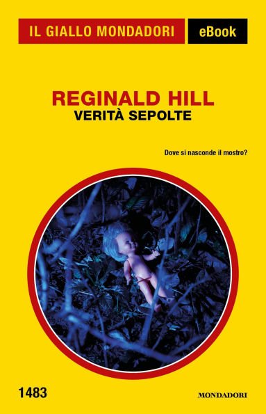 Verità sepolte (Il Giallo Mondadori)