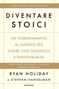 Title: Diventare stoici, Author: Ryan Holiday