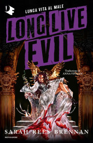 Title: Long Live Evil, Author: Sarah Rees Brennan