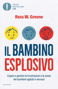Title: Il bambino esplosivo, Author: Ross W. Greene