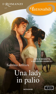 Title: Una lady in palio (I Romanzi Introvabili), Author: Sabrina Jeffries