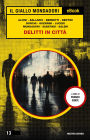 Delitti in città (Il Giallo Mondadori)