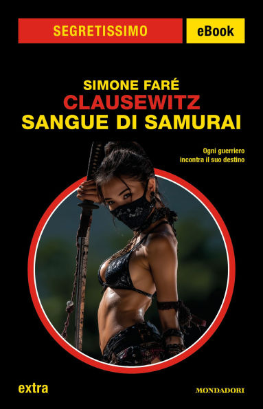Clausewitz. Sangue di samurai (Segretissimo)