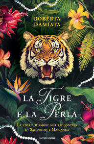 Title: La tigre e la perla, Author: Roberta Damiata