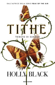 Title: Tithe, Author: Holly Black