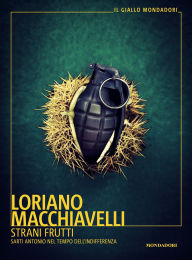 Title: Strani frutti, Author: Loriano Macchiavelli