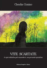 Title: Vite scartate, Author: Claudia Cimino
