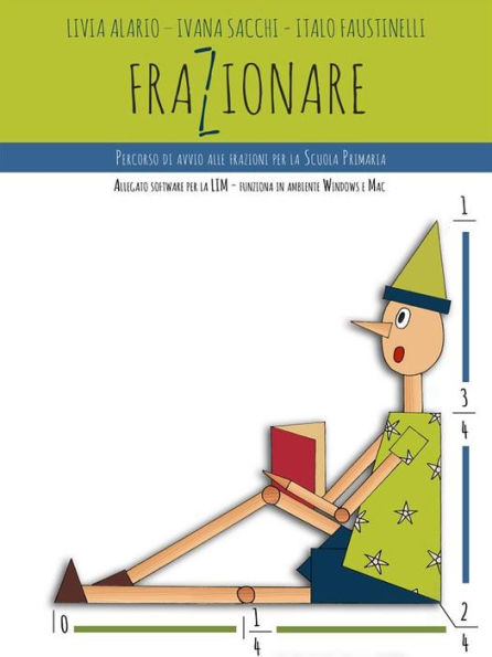 Frazionare: Percorso di avvio alle Frazioni per la Scuola Primaria