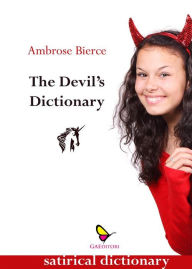 Title: The devil's dictionary, Author: Ambrose Bierce