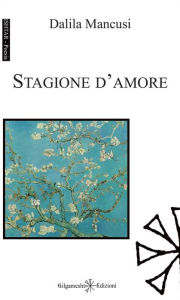 Title: Stagione d'amore, Author: Dalila Mancusi