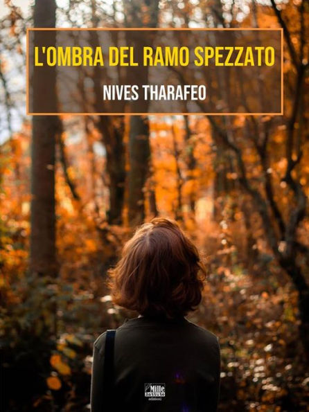 L'ombra del ramo spezzato