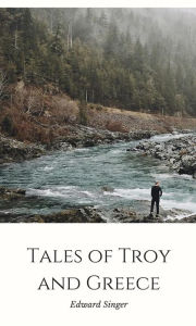 Title: Tales of Troy and Greece, Author: Andrew Lang