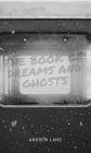 The Book of Dreams and Ghosts