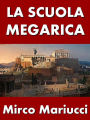 La Scuola Megarica