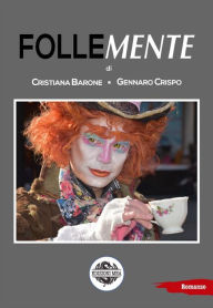 Title: FolleMente, Author: Cristiana Barone