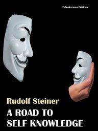 Title: A Road to Self Knowledge, Author: Rudolf Steiner