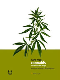 Title: Cannabis: Credevo fosse droga, Author: Flavio Passi