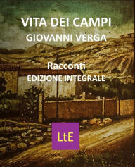 Title: Vita dei campi, Author: Giovanni Verga