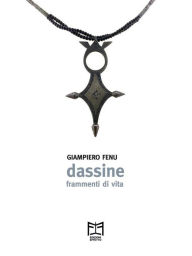 Title: Dassine: Frammenti di vita, Author: Giampiero Fenu