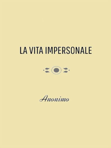 La Vita Impersonale