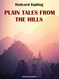 Title: Plain Tales from the Hills, Author: Rudyard Kipling