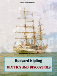 Title: Traffics and Discoveries, Author: Rudyard Kipling