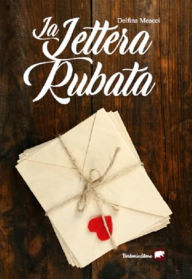 Title: La lettera rubata, Author: Delfina Meacci