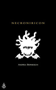 Title: Necroniricon, Author: Andrea Berneschi