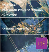 Title: Relazione del primo viaggio intorno al mondo, Author: Antonio Pigafetta