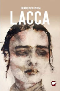 Title: Lacca, Author: Francesco Picca