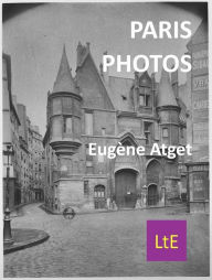 Title: Paris photos, Author: EUGENE ATGET
