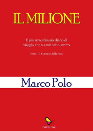 Title: Il Milione, Author: Marco Polo