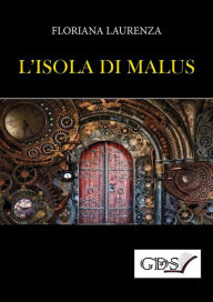 Title: L'incubo di malus, Author: Floriana Laurenza
