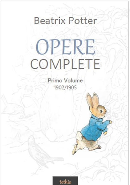 Opere Complete: Primo Volume. 1902/1905