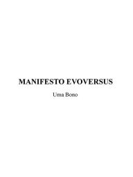 Title: Manifesto Evoversus, Author: Uma Bono