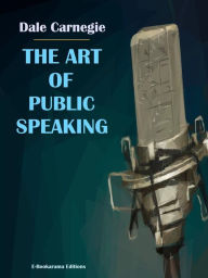 Title: The Art of Public Speaking, Author: Dale Carnegie