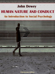 Title: Human Nature and Conduct, Author: John Dewey