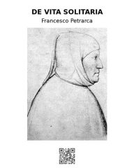 Title: De vita solitaria, Author: francesco petrarca