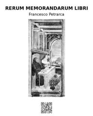 Title: Rerum memorandarum libri, Author: francesco petrarca