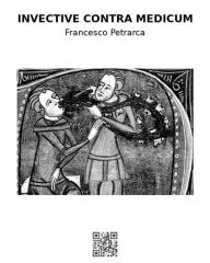 Title: Invective contra medicum, Author: francesco petrarca