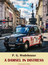 Title: A Damsel in Distress, Author: P. G. Wodehouse