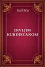 Divljim Kurdistanom