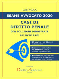 Title: Esame Avvocato 2020. CASI DI DIRITTO PENALE, Author: Luigi Viola