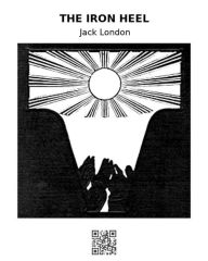 Title: The iron heel, Author: Jack London