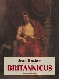 Title: Britannicus, Author: Jean Racine