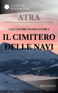 Title: Cacciatore di esecutori 2: Il cimitero delle navi, Author: Atra