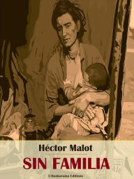 Title: Sin familia, Author: Héctor Malot